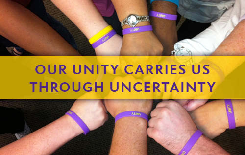 Our unity carries us through uncertainty