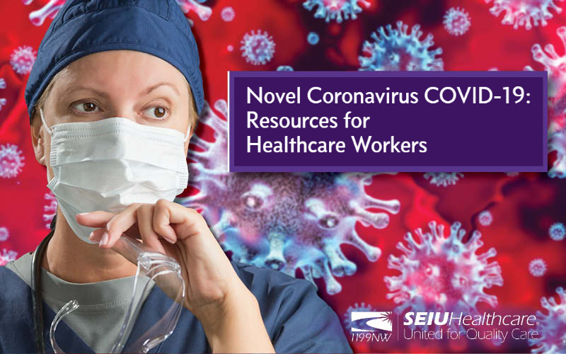 Novel coronavirus COVID-19: Information for healthcare workers