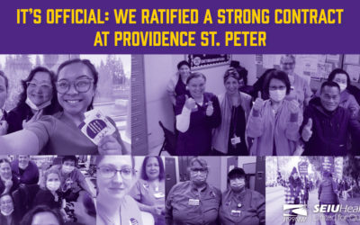 We ratified a strong contract at Providence St. Peter!