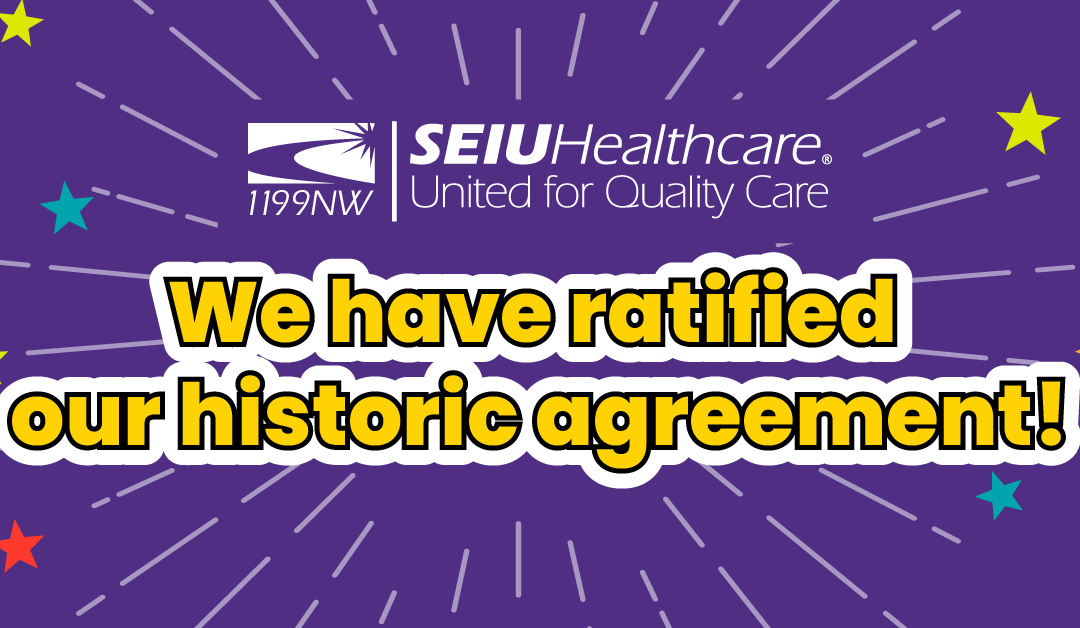 Healthcare workers win unprecedented wage increases and overwhelmingly vote to ratify union contract at Providence Swedish