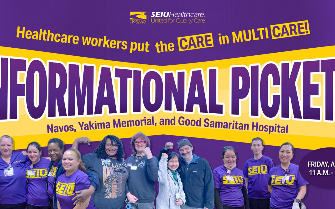 We delivered our picket notice at MultiCare. We’re taking it to the streets on April 3!