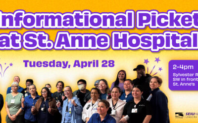 Informational Picket at St. Anne Hospital!
