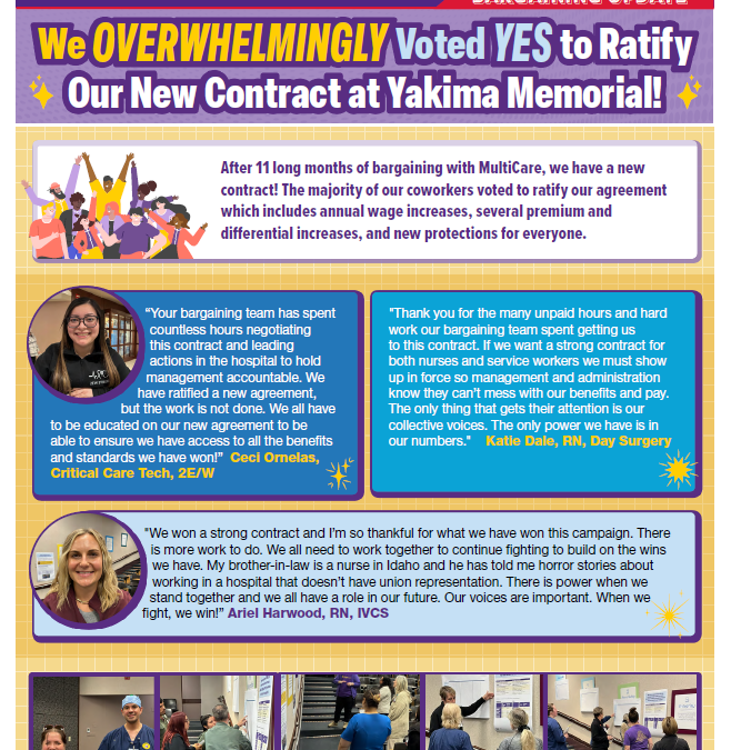 We OVERWHELMINGLY Voted YES to Ratify Our New Contract at Yakima Memorial!